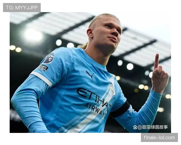 曼城四轮不胜仅进2球，哈兰德低迷暴露进攻危机